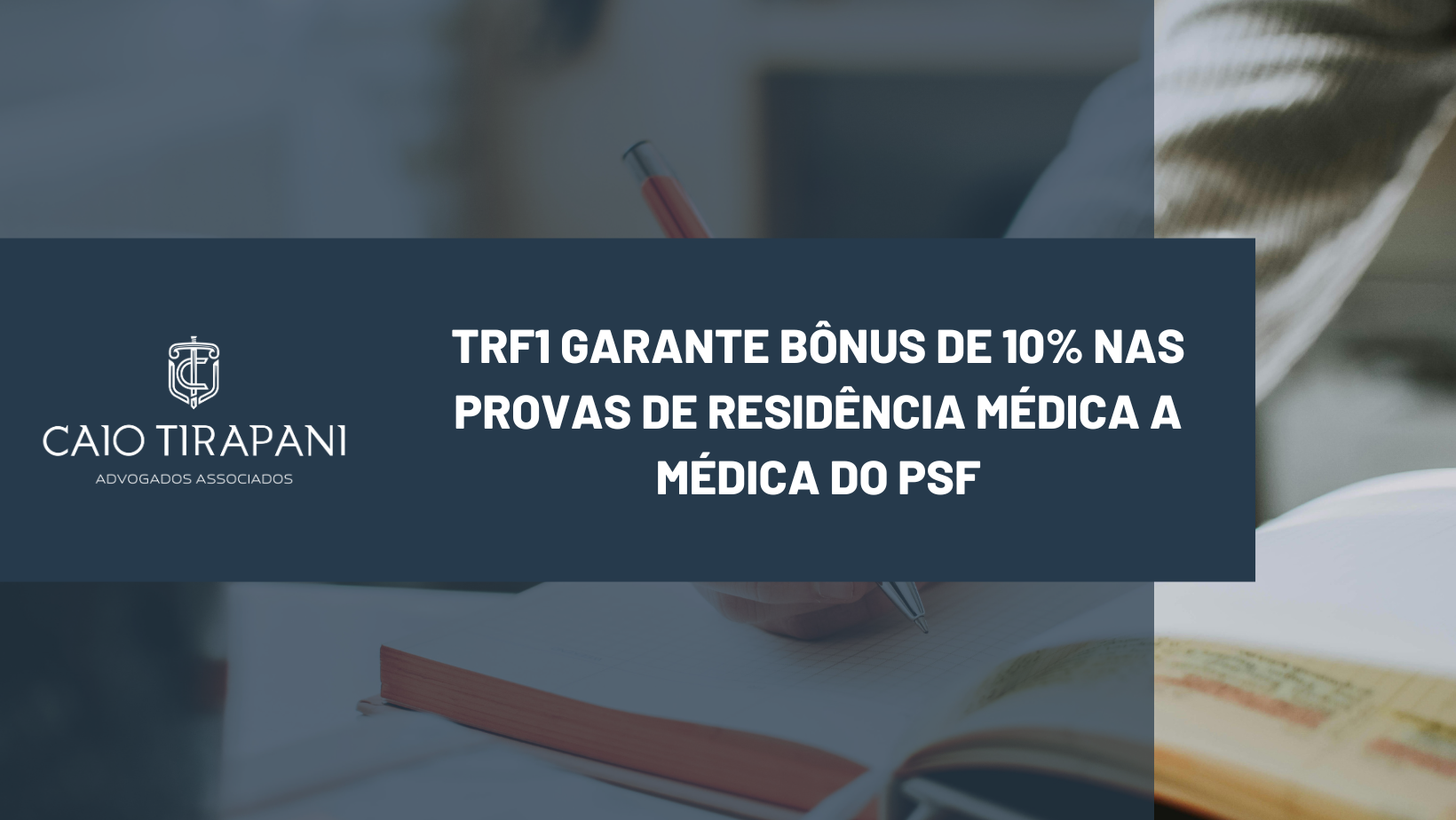 TRF1 garante bônus de 10% nas provas de residência médica a médica do PSF. Entenda a decisão, os fundamentos legais e como assegurar seu direito.